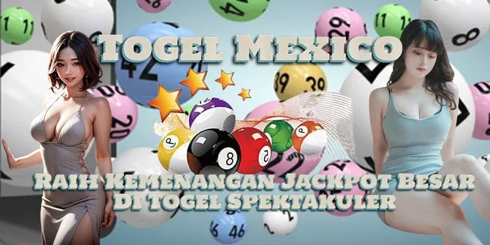 Togel-Mexico---Raih-Kemenangan-Jackpot-Besar-Di-Togel-Spektakuler