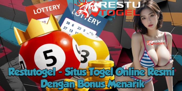 Restutogel – Situs Togel Online Resmi Dengan Bonus Menarik