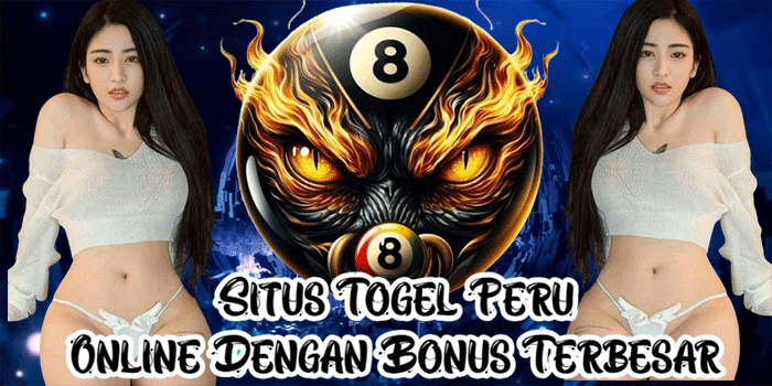 Situs Togel Peru Online Dengan Bonus Terbesar