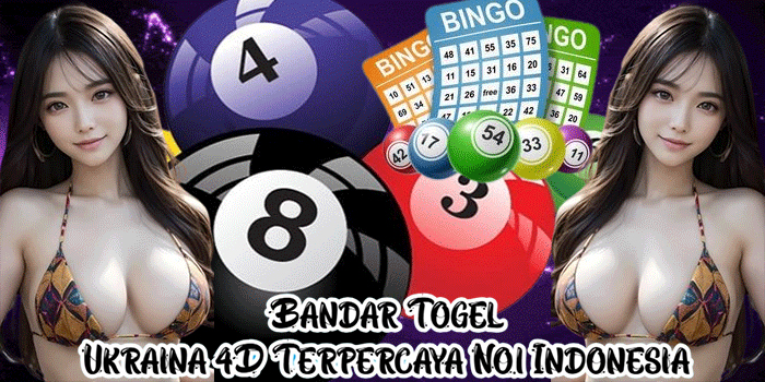Bandar Togel Ukraina 4D Terpercaya No.1 Indonesia