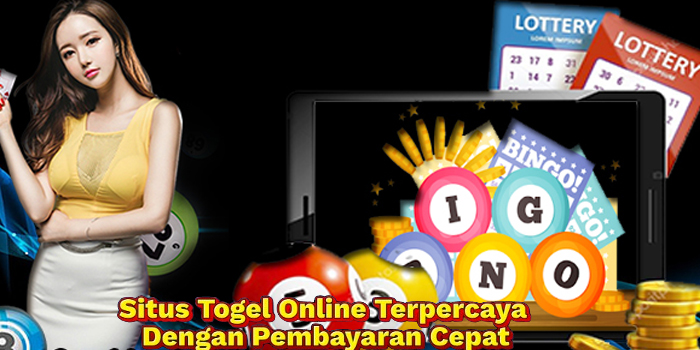 Situs Togel Online Terpercaya Dengan Pembayaran Cepat